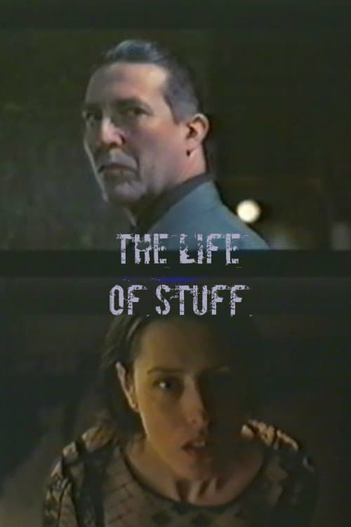 The Life of Stuff (1997)